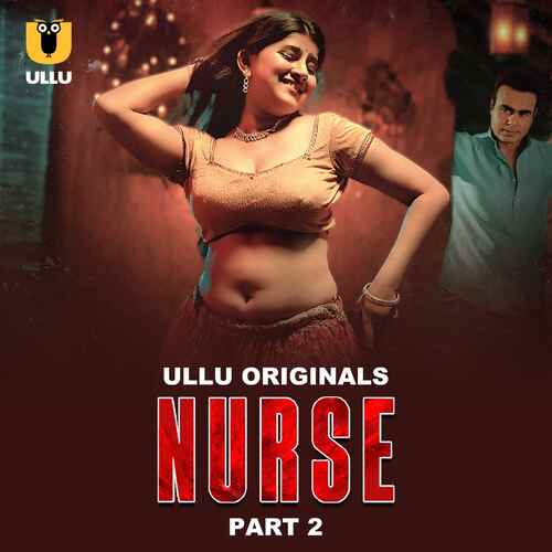 Nurse Part 2 (2025) HDRip Hindi